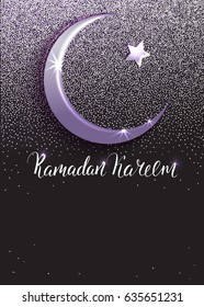 Template vector greeting layout with handwritten calligraphic inscription Ramadan Kareem. Black background. Shiny glitter card. Brush lettering. Silver crescent and star. Arabic holiday.