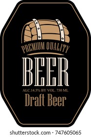 Template vector label for draft beer premium quality in a retro style with wooden barrel on black background