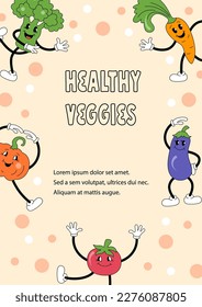 Template with veggies are doing exercise or dancing for invitation, healthy lifestyle poster, fitness event, veggies party. Retro cartoon characters design. Vector illustration.