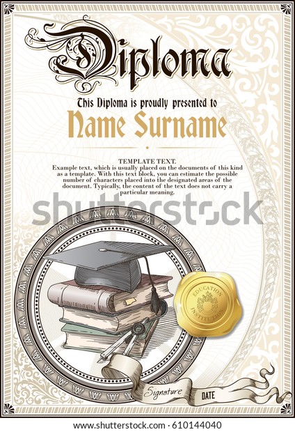 Template of\
vintage Diploma with a square academic cap, a pile of books, golden\
badge and vignettes. Vertical\
version.