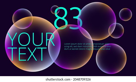  A template with vivid bright contrasting gradient bubbles in trending colors on a dark background with an example of text layout. Suitable for landing page, catalog cover, brochure, article