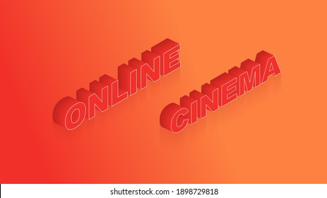Plantilla para un sitio web con cine en línea. Inscripción aislada en el cine en línea. Isométrica ilustración vectorial.