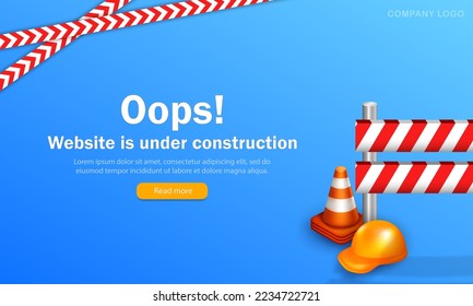 Template of website page with 3d orange traffic cones, helmet, warning line and red striped roadblock. Blue banner with text - Oops! Website is under construction. Maintenance background with barriers