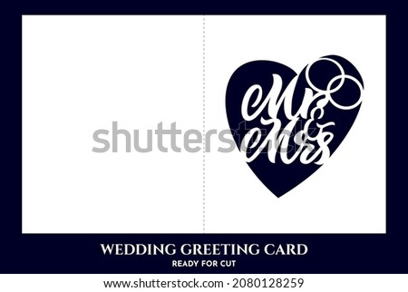 Template of wedding card, invitation Mr and Mrs with rings in shape of heart. Ready for cutting. Vector illustration. Love concept. Event decoration