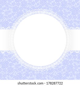 Template for wedding, invitation or greeting card with lace fabric background