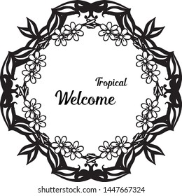 Template of welcome tropical, for decoration card, cute and elegant flower. Vector