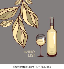 Template for wine list cover. Bottle and glass of white wine with elegant leaves decoration. Vector illustration. Wine bar logo template, design for wine tasting invitation.