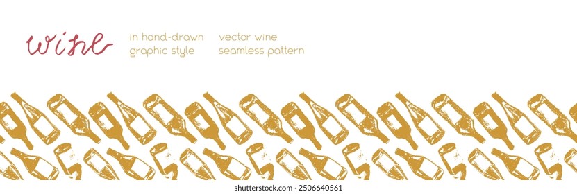 Template wines banner with red wine bottles pattern seamless. Hand-drawn coal sketches of red wine and white wine in vector. Winery ornament design, grape alcohol border or frame.