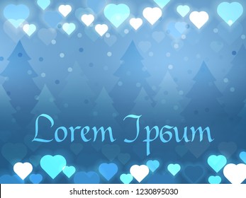 Template for your design. Glowing hearts on blue blurred background and the forest in the fog. Bokeh style. Blank for text. Vector illustration.