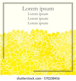 Template for your text in white and yellow colors. Yellow dahlia flowers. Frame for text.
