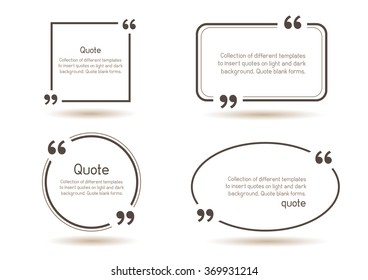 Templates for writing quote. Round square oval rectangular quotes forms on white background.