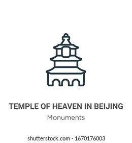 Temple of heaven in beijing outline vector icon. Thin line black temple of heaven in beijing icon, flat vector simple element illustration from editable monuments concept isolated stroke on white 