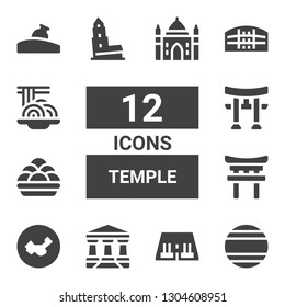 temple icon set. Collection of 12 filled temple icons included Thailand, Abu simbel, Parthenon, China, Torii, Kanji vadas, Nevyansk, Pula arena, Padthai, Relics, Agra