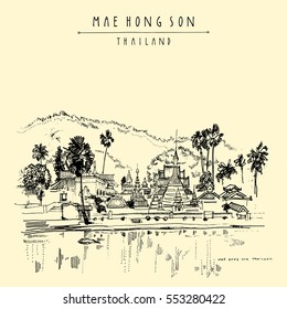 Temple on the lake in Maehongson, Thailand, Southeast Asia. Water, mountains and Burmese architecture. Travel sketch. Vintage artistic postcard, poster, book illustration in vector