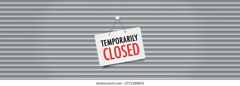 Temporarily closed on door sign