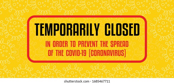 temporarily closed sign due to prevent the spread of corona virus
