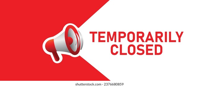 Temporarily closed sign on whiye background