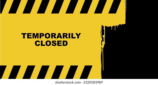 Temporarily closed sign on yellow background