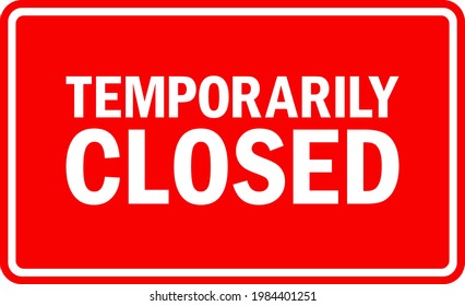 Temporarily Closed Sign White On Red Stock Vector (Royalty Free ...