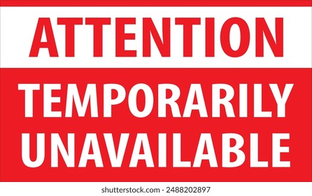 temporarily unavailable industrial warning notice sign vector