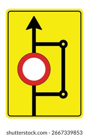 Vorübergehendes Bypass-Schild - gerader Pfeil mit Verbotszeichen und Umleitungsweg gelber Hintergrund Straßenverkehrssicherheitsschild