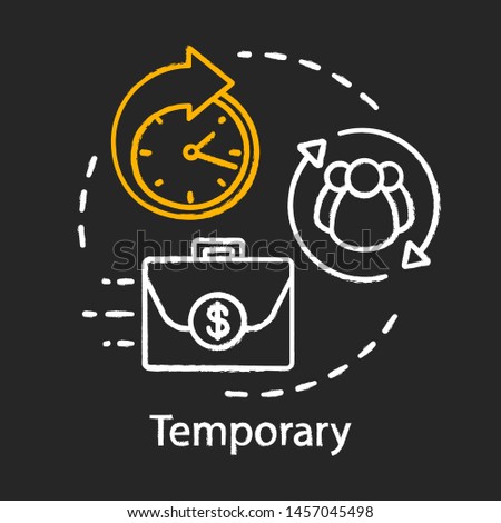 Temporary chalk icon. Odd job. Short-term employment. Temporary recruitment. Working arrangement. Outsourcing, freelance. Part-time contract. Isolated vector chalkboard illustration