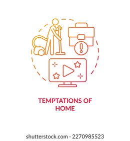 Temptations of home red gradient concept icon. Distraction of remote working. Work from home drawbacks abstract idea thin line illustration. Isolated outline drawing. Myriad Pro-Bold font used