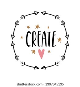 Tempting cute typography lettering postcard or poster. Arrows border. Create motivational text. Vector illustration