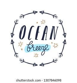 Tempting cute typography lettering postcard or poster. Ocean, boho folk frame. Vector illustration