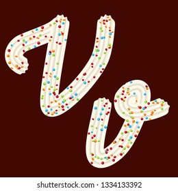 Tempting typography. Font design. Icing letter. Sweet 3D letter V of the whipped cream and candy. Vector