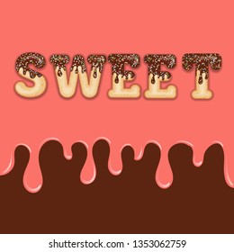 Tempting  typography. Icing text. Word  "sweet" glazed with chocolate and candy. Donut letters. Vector