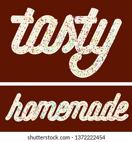 Tempting  typography. Icing text. Words "tasty" and "homemade" from whipped cream glazed with candy.Vector