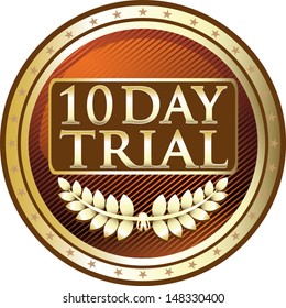 Ten Day Trial Golden Medal