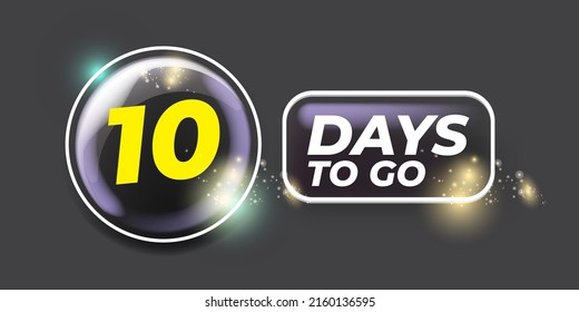 Ten days to go countdown grey modern horizontal banner design template. 10 days to go sale announcement grey shiny banner, label, sticker, icon, poster and flyer.