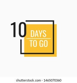 Ten Days left to go. Geometric banner design template for your needs. Modern flat style vector illustration.