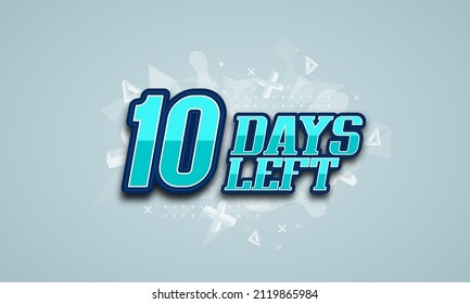 Ten days left for sale or promotion. Countdown poster. Vector illustration.