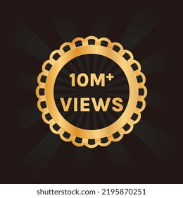 Ten Million Views Or 10m Views Celebration Background Design Vector