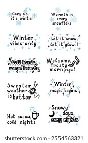 Ten winter motivational lettering quotes. Inspirational handwritten phrases. Vector illustration.