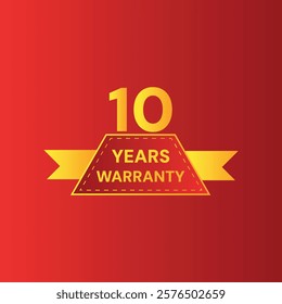 Ten year Warranty royalty free red background with golden badges