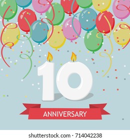 Ten years anniversary greeting card with candles, confetti and balloons