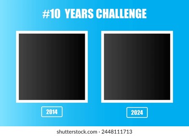 Ten years challenge template. Before and after comparison. Social media trend. Vector illustration. EPS 10.