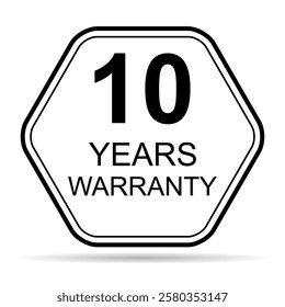 Ten years warranty shadow icon, badge seal guarantee certificate customer sign, stamp vector illustration .