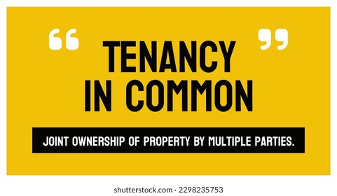 Tenancy in Common - Ownership structure where multiple parties own a property together.