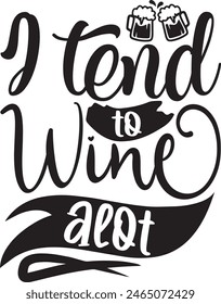 I tend to wine design