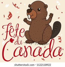 Tender beaver in hand drawn style celebrating under confetti and streamers shower the Canada Day (written in French).