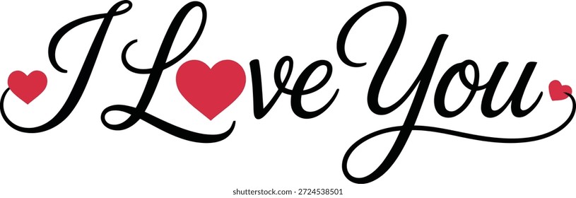 Una tierna declaración de amor en elegante escritura negra, acentuada por tres vibrantes corazones rojos, ideal para expresar un profundo afecto.