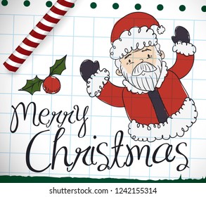 Tender Santa Claus next to a holly leaves and berry drawn in a notebook with greeting message for Christmas and a sugar cane.