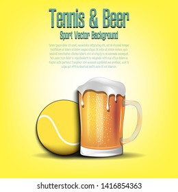 Tennis ball with mug of beer. Pattern for banner, poster, greeting card, party invitation, signboard, menu pub. Vector illustration