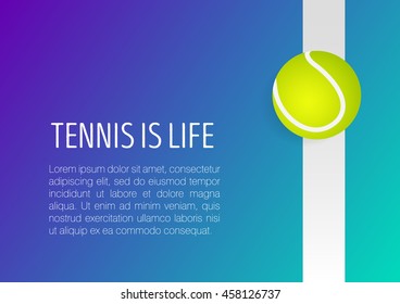 Tennis ball on the line. Poster. Vector illustration.