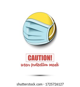 Tennis ball with a protection mask. Caution! wear protection mask. Stop coronavirus covid-19 outbreak. Risk disease. Cancellation of sports tournaments. Pattern design. Vector illustration